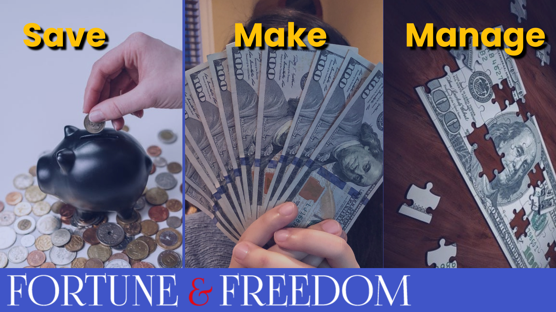 How you could make and manage your money