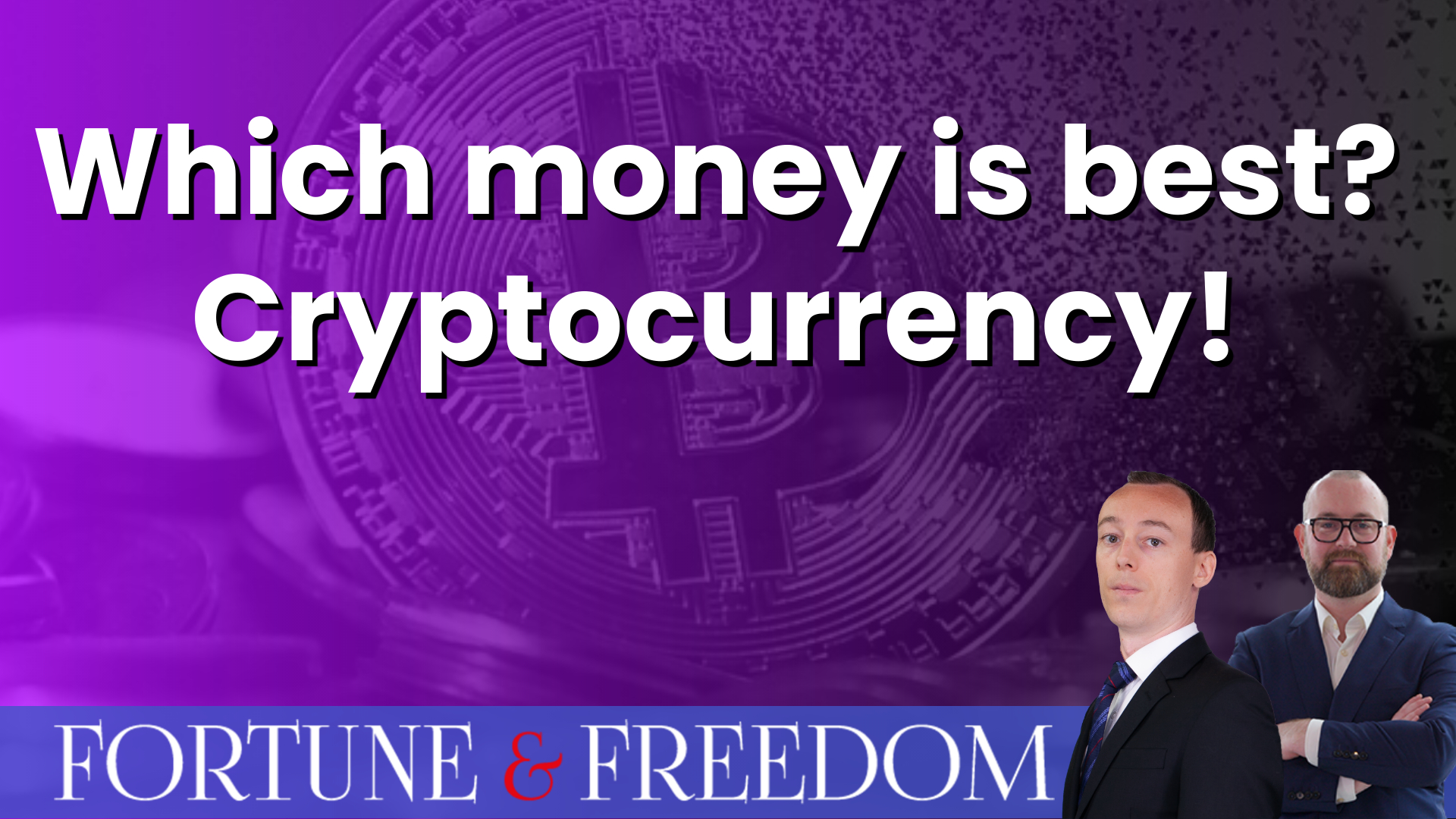 Which money is best? Cryptocurrency!