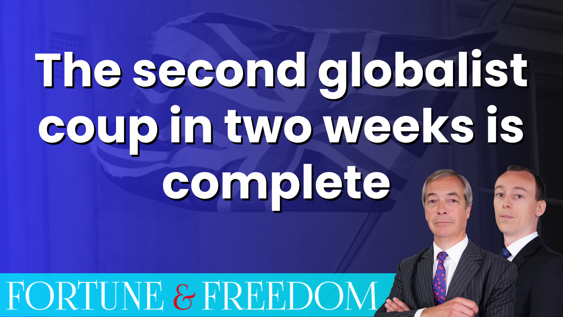 The second globalist coup in two weeks